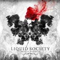 Liquid Society : Broken Words Liquid Society : Broken Words